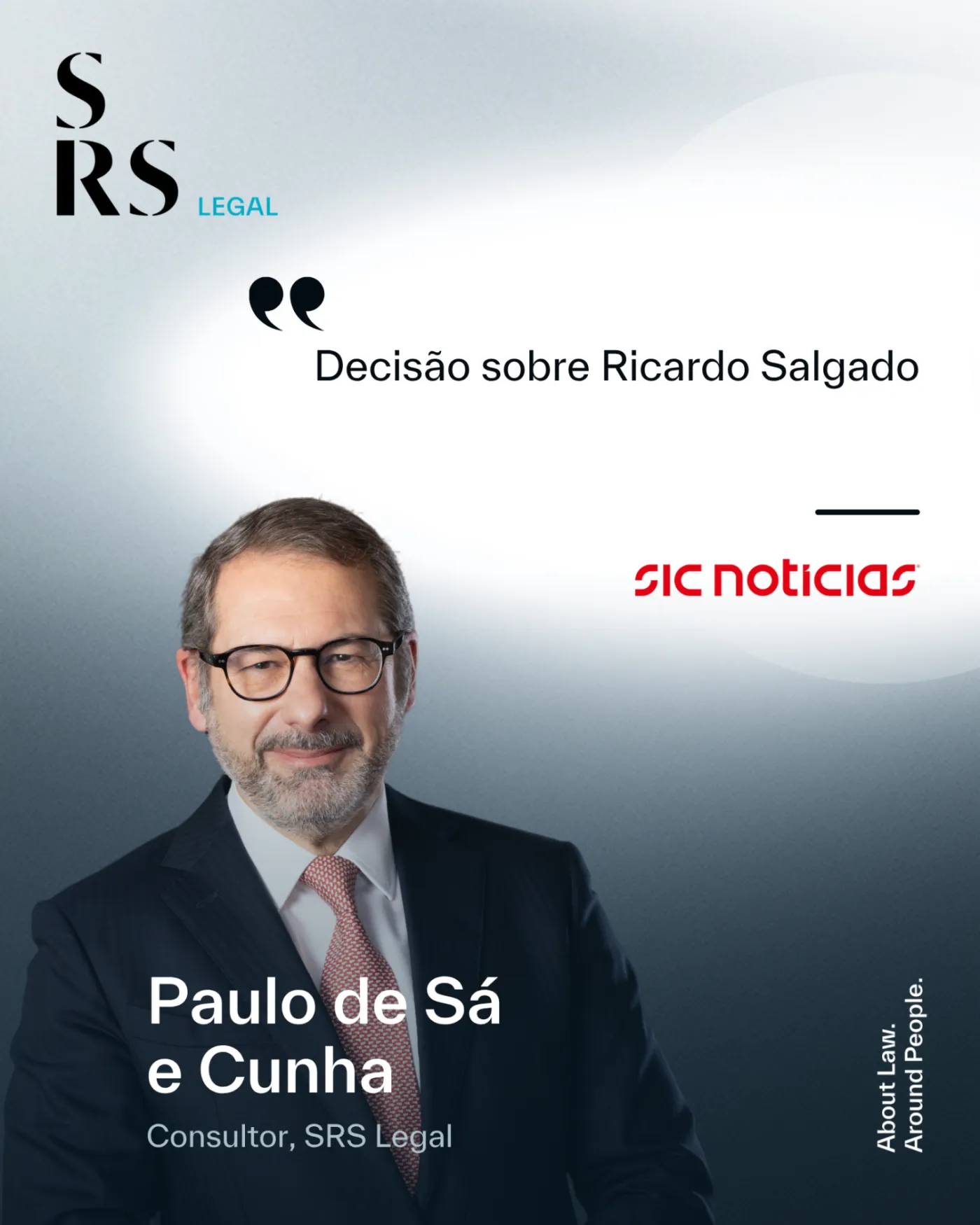 "Decis&atilde;o sobre Ricardo Salgado" (com Paulo de S&aacute; e Cunha)