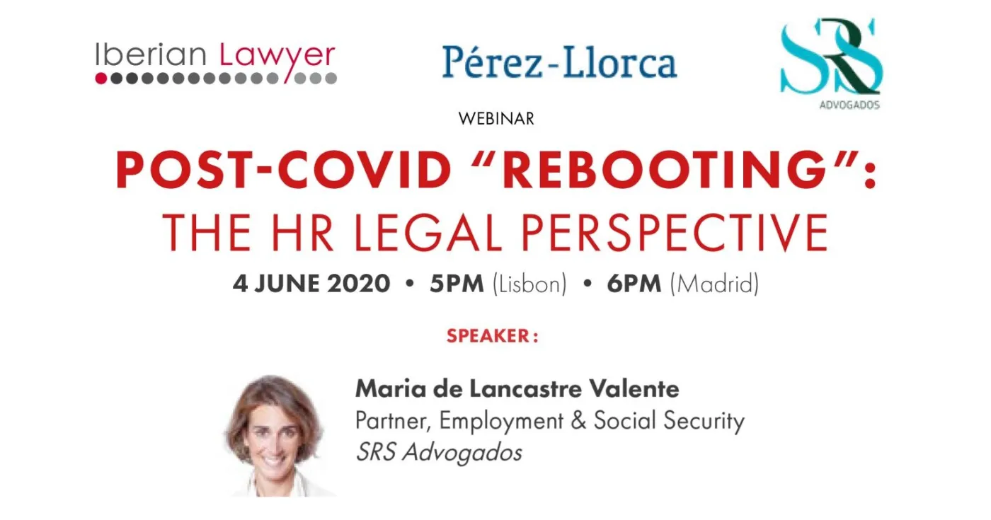 Maria de Lancastre Valente como oradora no WEBINAR | Post-Covid “Rebooting”: The HR Legal Perspective
