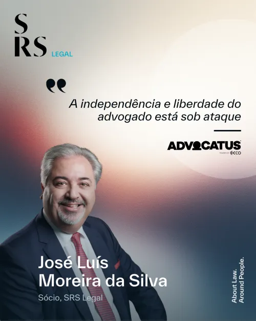 &ldquo;A independ&ecirc;ncia e liberdade do advogado est&aacute; sob ataque&rdquo; (com Jos&eacute; Lu&iacute;s Moreira da Silva)