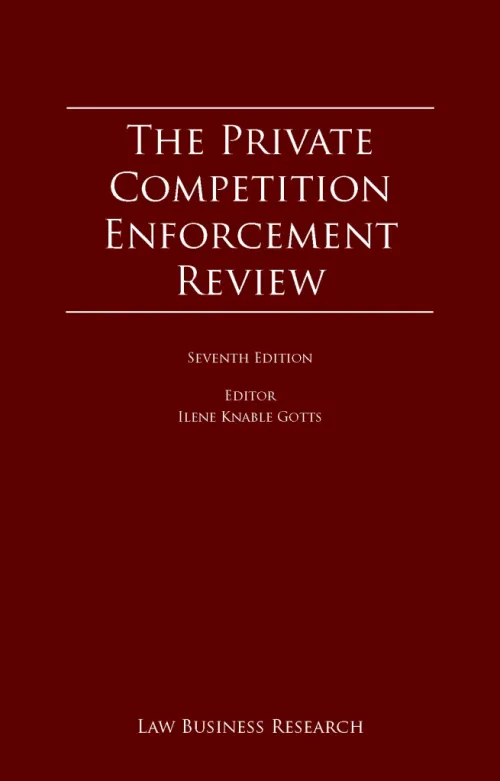 The Private Competition Enforcement Review - 7th Edition