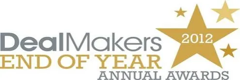Law Firm of the Year (Regulatory Communication), Portugal - atribuído pelo Deal Makers End of Year Awards 2012