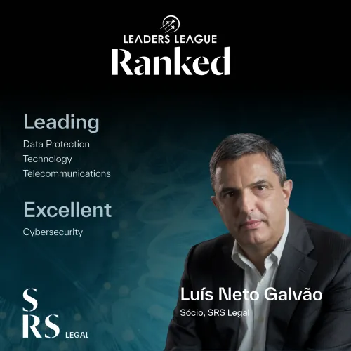 Leaders League distingue SRS Legal e dois s&oacute;cios em Data Protection, Technology, Telecommunications, Cibersecurity e Life Sciences