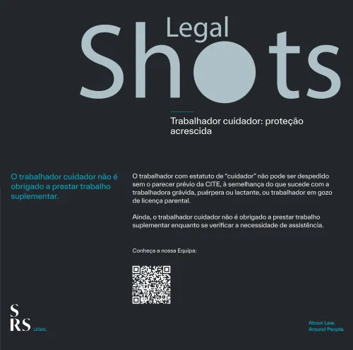 SRS Legal Shots - Trabalhador cuidador: proteção acrescida