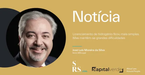 "Licenciamento de hidrogénio ficou mais simples. Mas mantêm-se grandes dificuldades" (com José Luís Moreira da Silva)