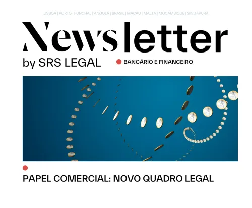 Banking and Finance Newsletter | Commercial Paper: New Legal Framework