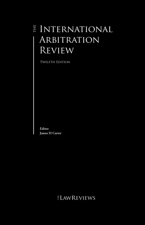 The International Arbitration Review - 12ª Edição