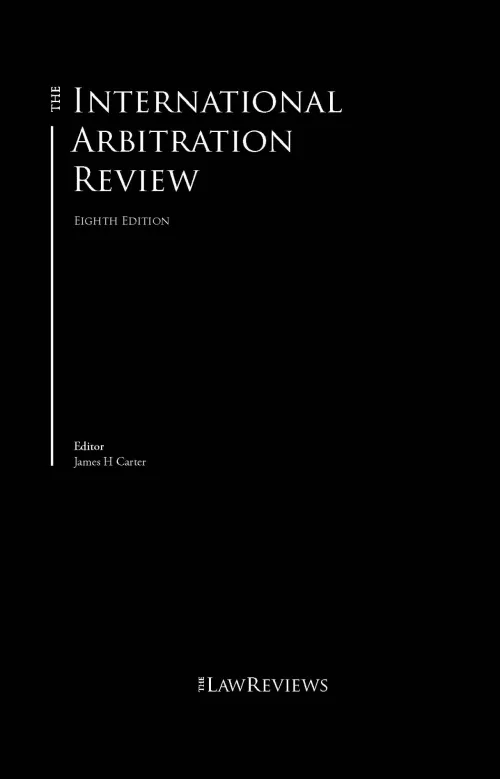 The International Arbitration Review - Eighth Edition