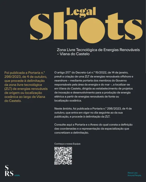 SRS Legal Shots - Renewable Energy Technology Free Zone - Viana do Castelo