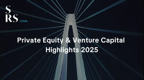 SRS Legal Private Equity & Venture Capital Highlights 2025