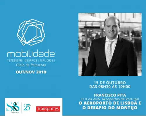 SRS Advogados recebe Francisco Pita, CCO da ANA, Aeroportos de Portugal