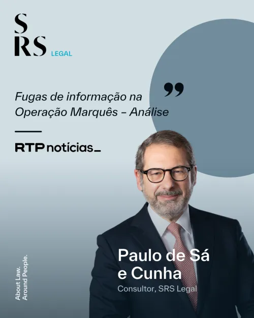 Fugas de informa&ccedil;&atilde;o na Opera&ccedil;&atilde;o Marqu&ecirc;s &ndash; An&aacute;lise (com Paulo de S&aacute; e Cunha)