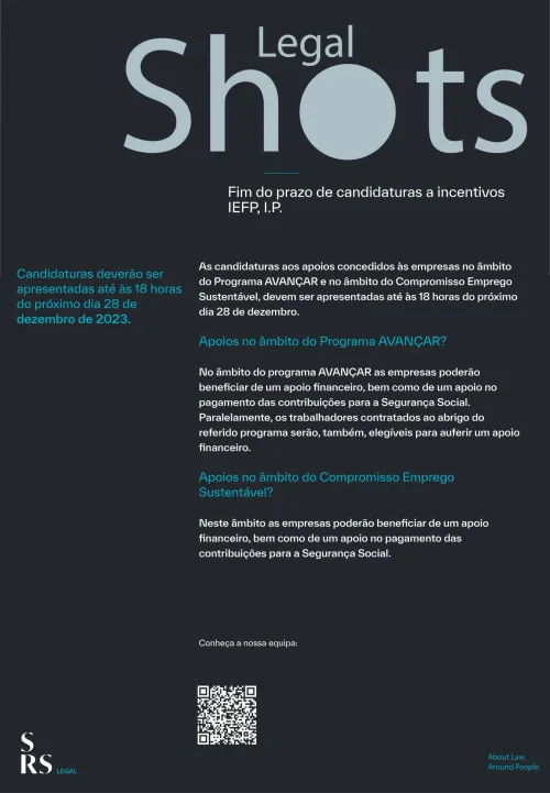 SRS Legal Shots - Fim do prazo de candidaturas a incentivos IEFP, I.P.