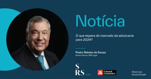 Fórum de Líderes - O que espera do mercado da advocacia para 2024? (por Pedro Rebelo de Sousa)