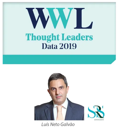 Luís Neto Galvão nomeado pelo Who’s Who Legal: Thought Leaders - Data 2019