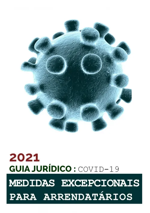 FAQs IMOBILIÁRIO – Quais as medidas excepcionais para arrendatários em 2021?