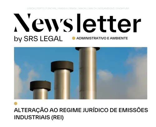 Newsletter Administrativo e Ambiente | Alteração ao Regime Jurídico de Emissões Industriais (REI)