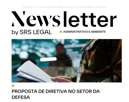 Newsletter - Administrativo e Ambiente | Proposal for a directive in the defence sector
