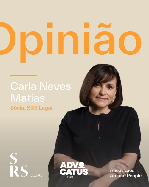 Quando o mundo muda, quem suporta o risco? (por Carla Neves Matias)