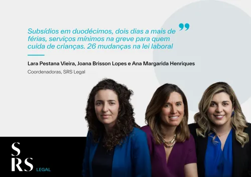 ‘Subsidies in twelfths, two extra days of holiday, minimum services during strikes for those who care for children. 26 changes to labour law’ (with Ana Margarida Henriques, Joana Brisson Lopes and Lara Pestana Vieira)