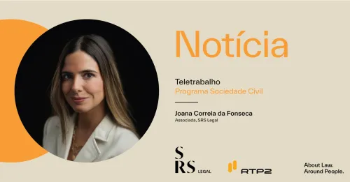 Teletrabalho – Programa “Sociedade Civil” (com Joana Correia da Fonseca)