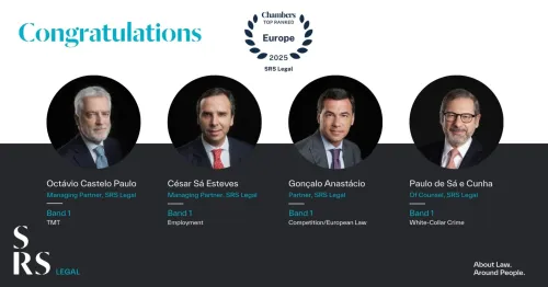 Chambers Europe 2025 coloca Octávio Castelo, César Sá Esteves, Gonçalo Anastácio e Paulo de Sá e Cunha no topo