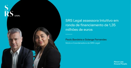 SRS Legal assessora Intuitivo em ronda de financiamento de 1.35 milh&otilde;es de euros