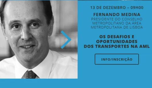 SRS Advogados recebe Fernando Medina para debater"Os Desafios e Oportunidades nos Transportes na AML"