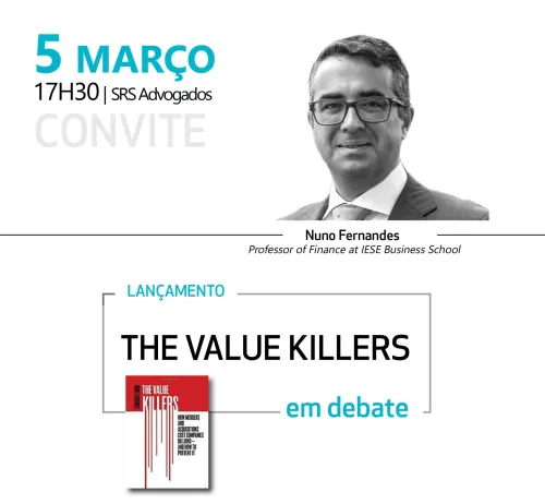 Equipa de M&A da SRS Advogados e o IPCG organizam lançamento em Portugal a obra "The Value Killers"