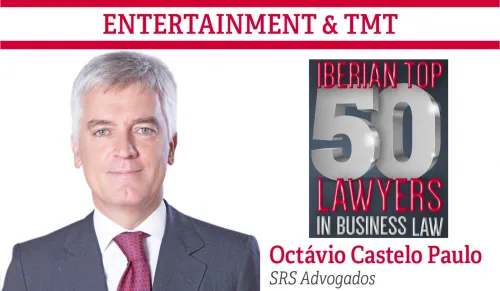 Octávio Castelo Paulo recognised as TOP 50 Lawyers in Business Law em Portugal e Espanha