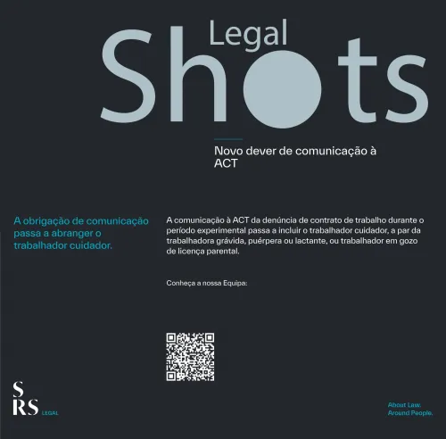 SRS Legal Shots - Novo dever de comunicação à ACT