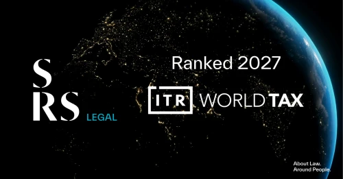SRS Legal sobe no ranking ITR World Tax 2027 e tem distin&ccedil;&otilde;es em cinco &aacute;reas