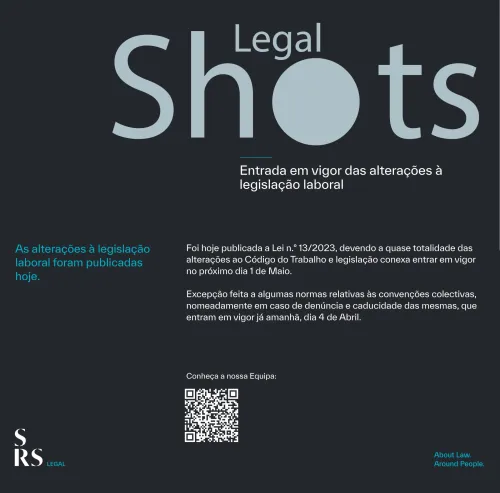 SRS Legal Shots - Entrada em vigor das alterações à legislação laboral