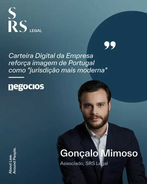 &laquo;Carteira Digital da Empresa refor&ccedil;a imagem de Portugal como "jurisdi&ccedil;&atilde;o mais moderna"&raquo; (com Gon&ccedil;alo Mimoso)