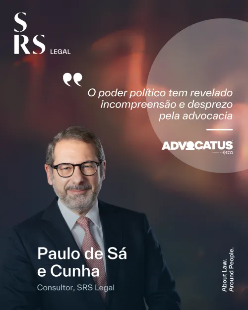 &lsquo;The political establishment has shown a lack of understanding and contempt for the legal profession&rsquo; (interview with Paulo de S&aacute; e Cunha)