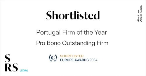 SRS Legal shortlisted nas categorias "Portugal Firm of the Year" e "Pro Bono Outstanding Firm" pela Chambers Europe Awards 2024