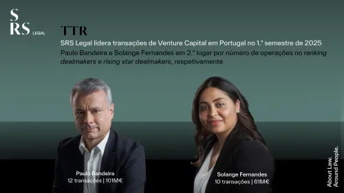 SRS Legal leads Venture Capital transactions in Portugal in the first half of 2025