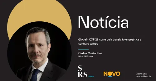 "COP 28 corre pela transição energética e contra o tempo" (com Carlos Costa Pina)