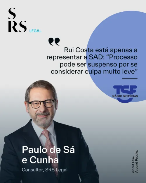 Rui Costa is merely representing SAD: ‘The proceedings may be suspended on the grounds that the offence is considered very minor’ (with Paulo de Sá e Cunha)