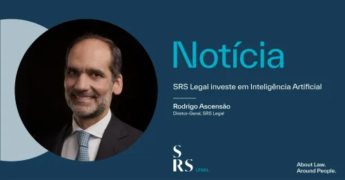 "SRS Legal aposta em ferramenta de inteligência artificial para redigir e rever contratos" (com Rodrigo Ascensão)