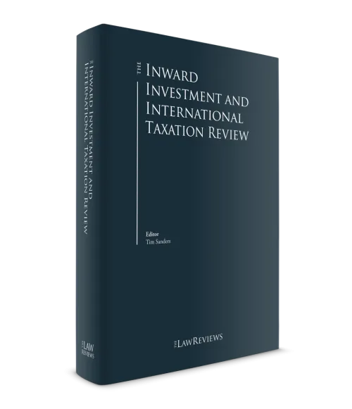 The Inward Investment and International Taxation Review