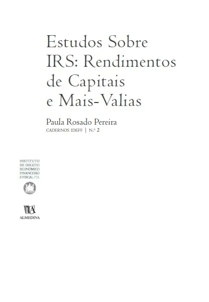 Estudos Sobre IRS: Rendimentos de Capitais e Mais-Valias - Cadernos IDEFF | N.º 2