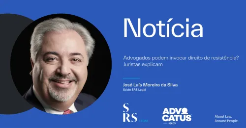 "Advogados podem invocar direito de resistência? Juristas explicam" (com José Luís Moreira da Silva)