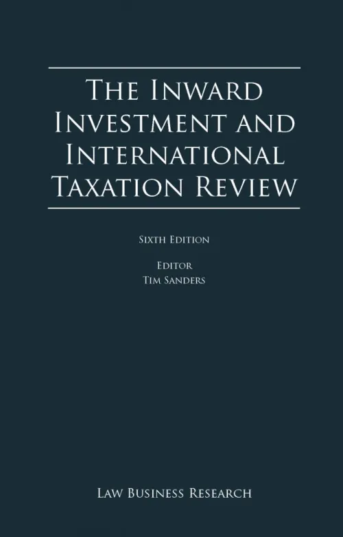 The Inward Investment and International Taxation Review