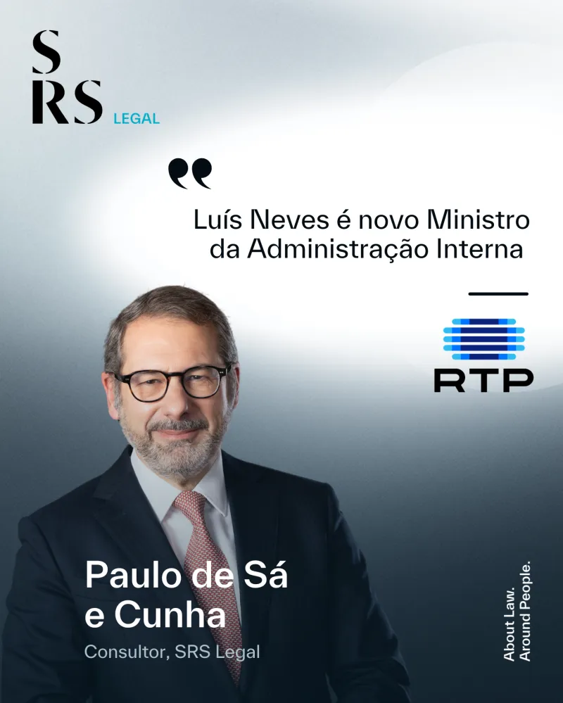 &lsquo;Lu&iacute;s Neves is the new MAI&rsquo; (with Paulo de S&aacute; e Cunha)