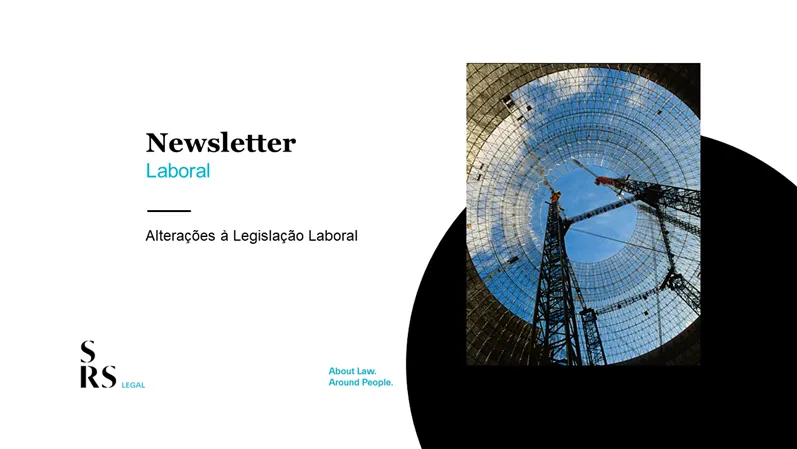 Newsletter Laboral - Alterações à Legislação Laboral