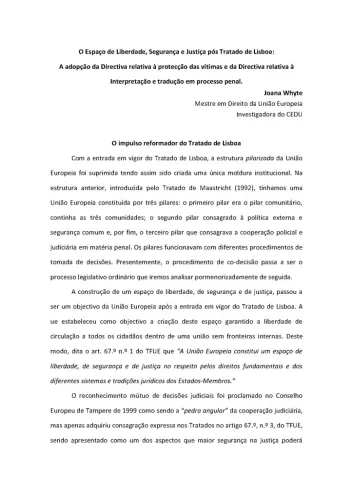 O Espaço de Liberdade, Segurança e Justiça pós Tratado de Lisboa: A adopção da Directiva relativa à protecção das vítimas e da Directiva relativa à Interpretação e 