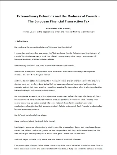 Extraordinary Delusions and the Madness of Crowds - The European Financial Transaction Tax