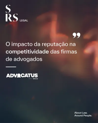 "O impacto da reputa&ccedil;&atilde;o na competitividade das firmas de advogados"