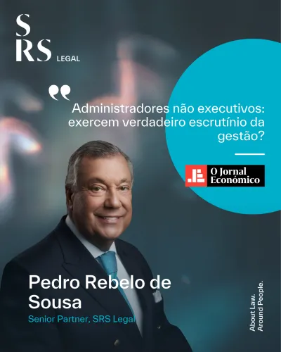 &lsquo;Courage sought as a quality in non-executive directors&rsquo; (videocast with Pedro Rebelo de Sousa)