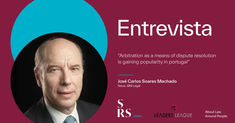 "Arbitration as a means of dispute resolution is gaining popularity in Portugal" (interview with José Carlos Soares Machado)